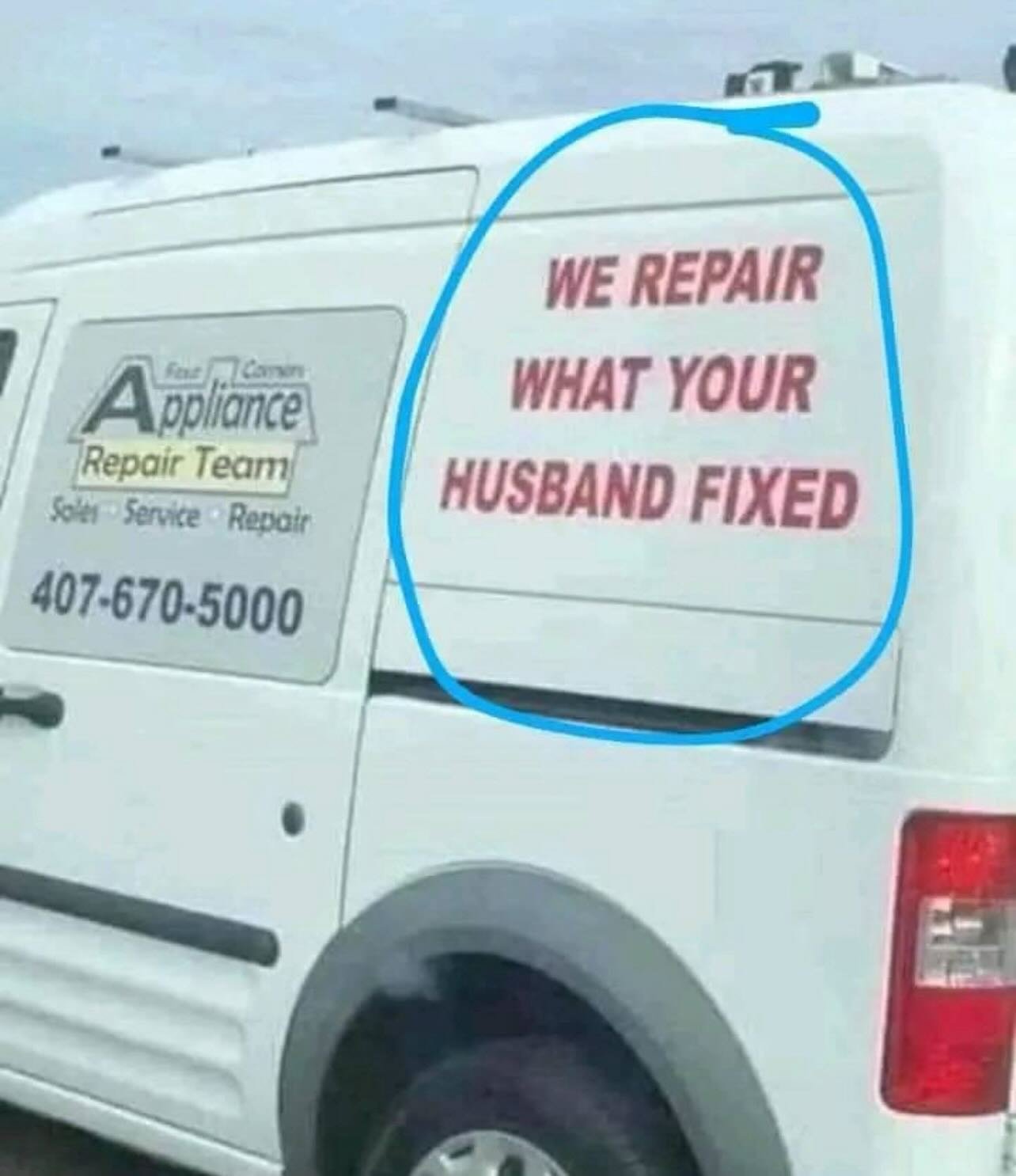 We Repair What Your Husband Fixed